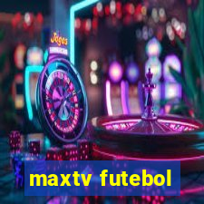 maxtv futebol